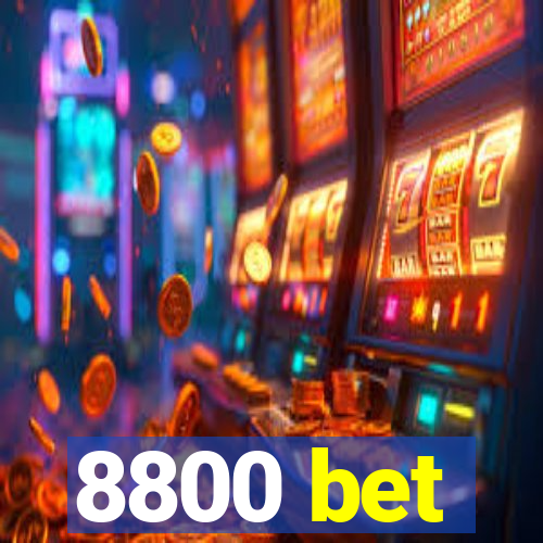 8800 bet